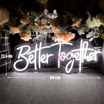 LED Neon „Better Together"-Schild 60cm